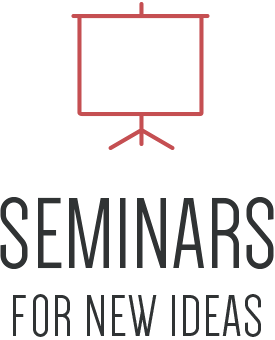Seminars for new ideas